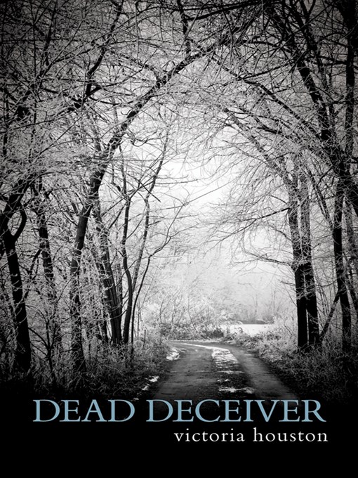 Title details for Dead Deceiver by Victoria Houston - Available